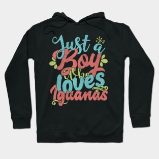 Just A Boy Who Loves Iguanas - Farmers Gift graphic Hoodie